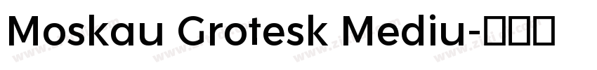 Moskau Grotesk Mediu字体转换
